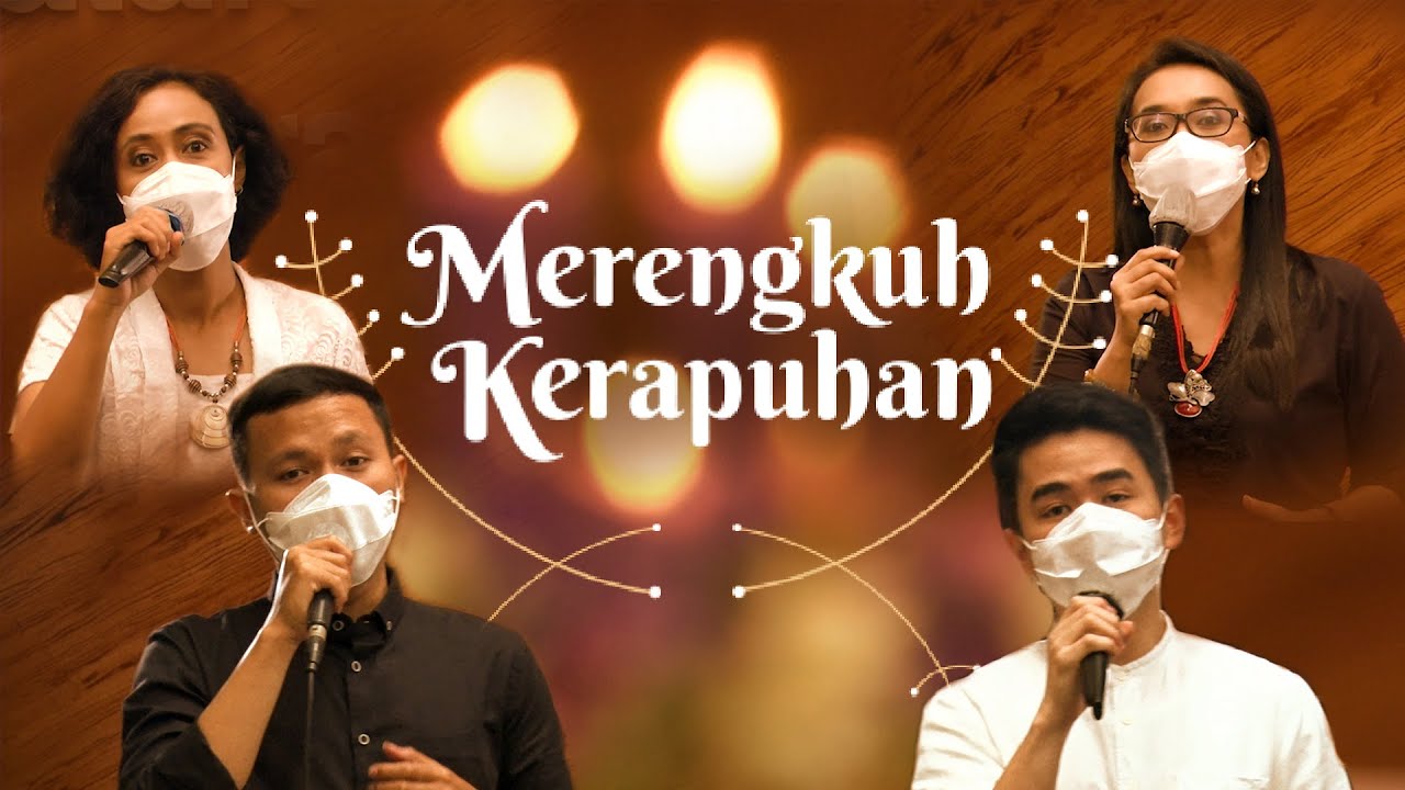 Merengkuh Kerapuhan (Lagu Tema Natal 2020 GKI Manyar )