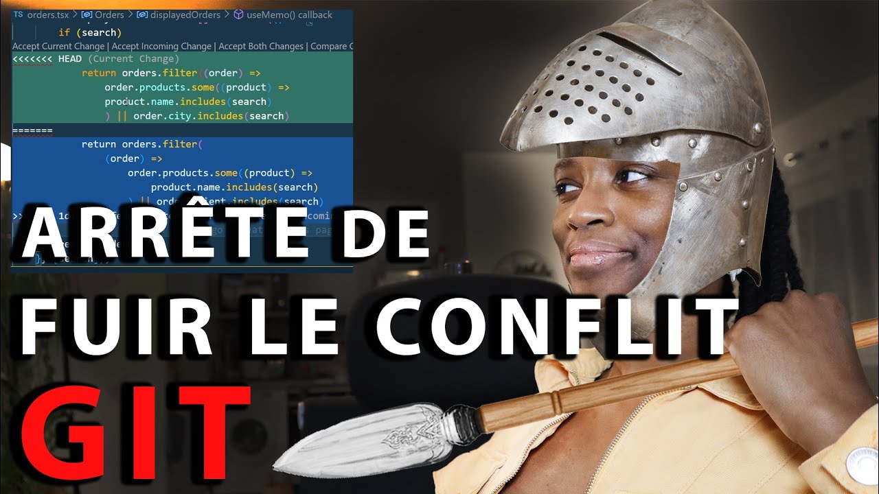 ARRÊTE de fuir le conflit ! (git)