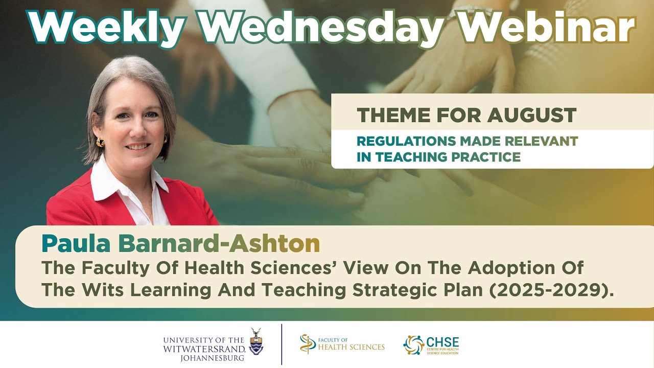 Paula Barnard-Ashton: FHS’ View On The Adoption Of The Wits Learning And Teaching Strategic Plan.