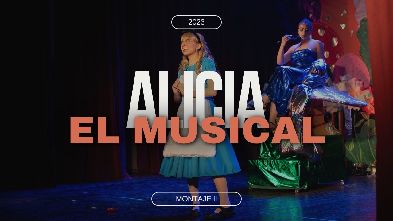 Alicia en el País de las Maravillas | Excelsior 2023