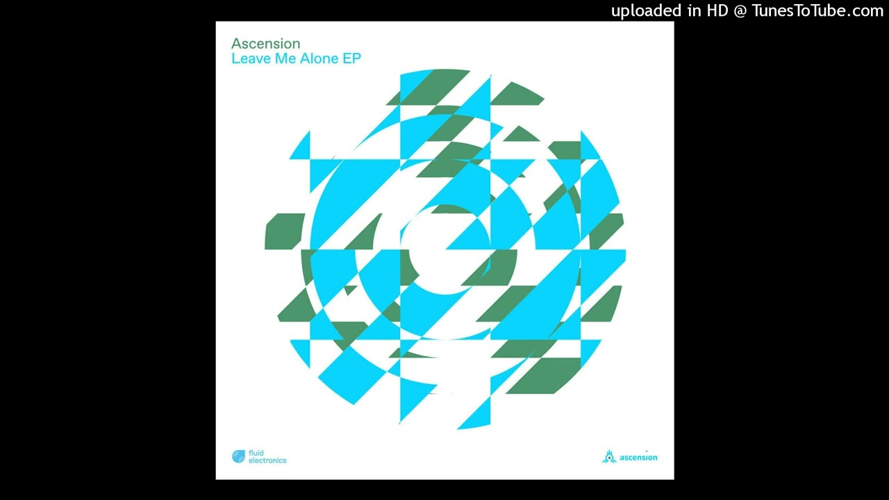 Ascension - Leave Me Alone (Gerwin Van Engelenburg Remix)