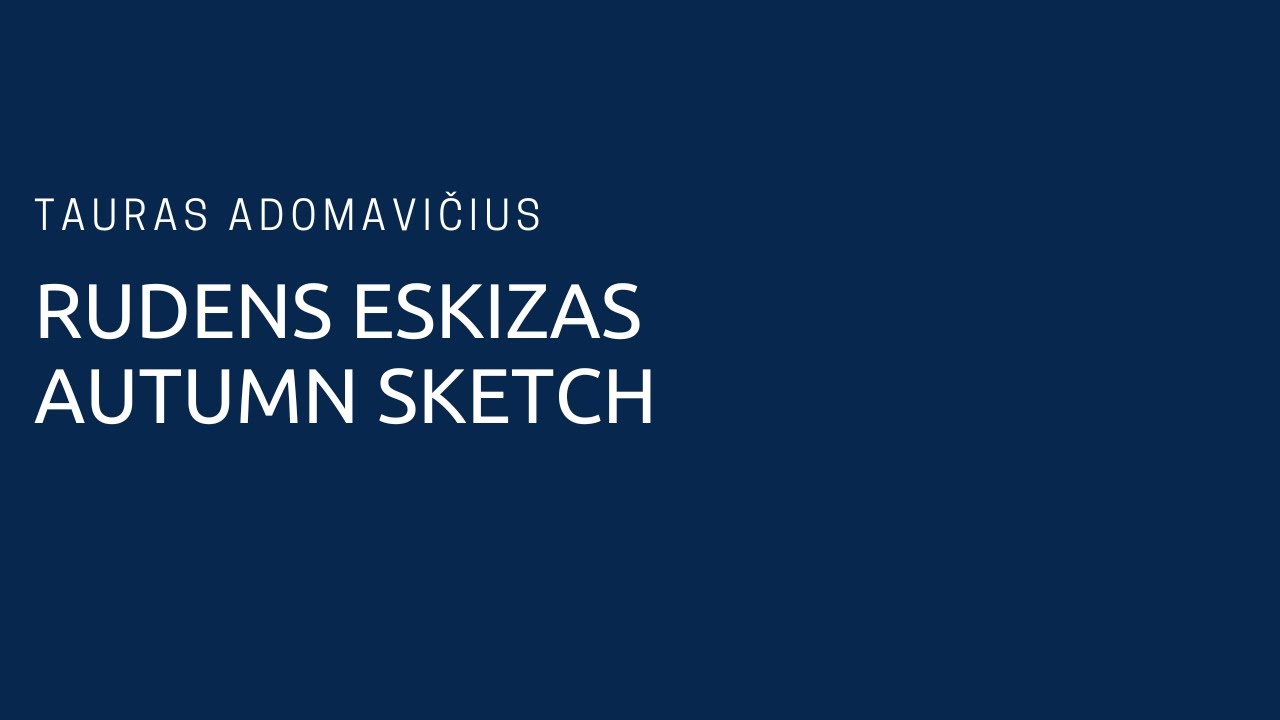 Tauras Adomavičius - Rudens eskizas / Autumn sketch (piano accompaniment)