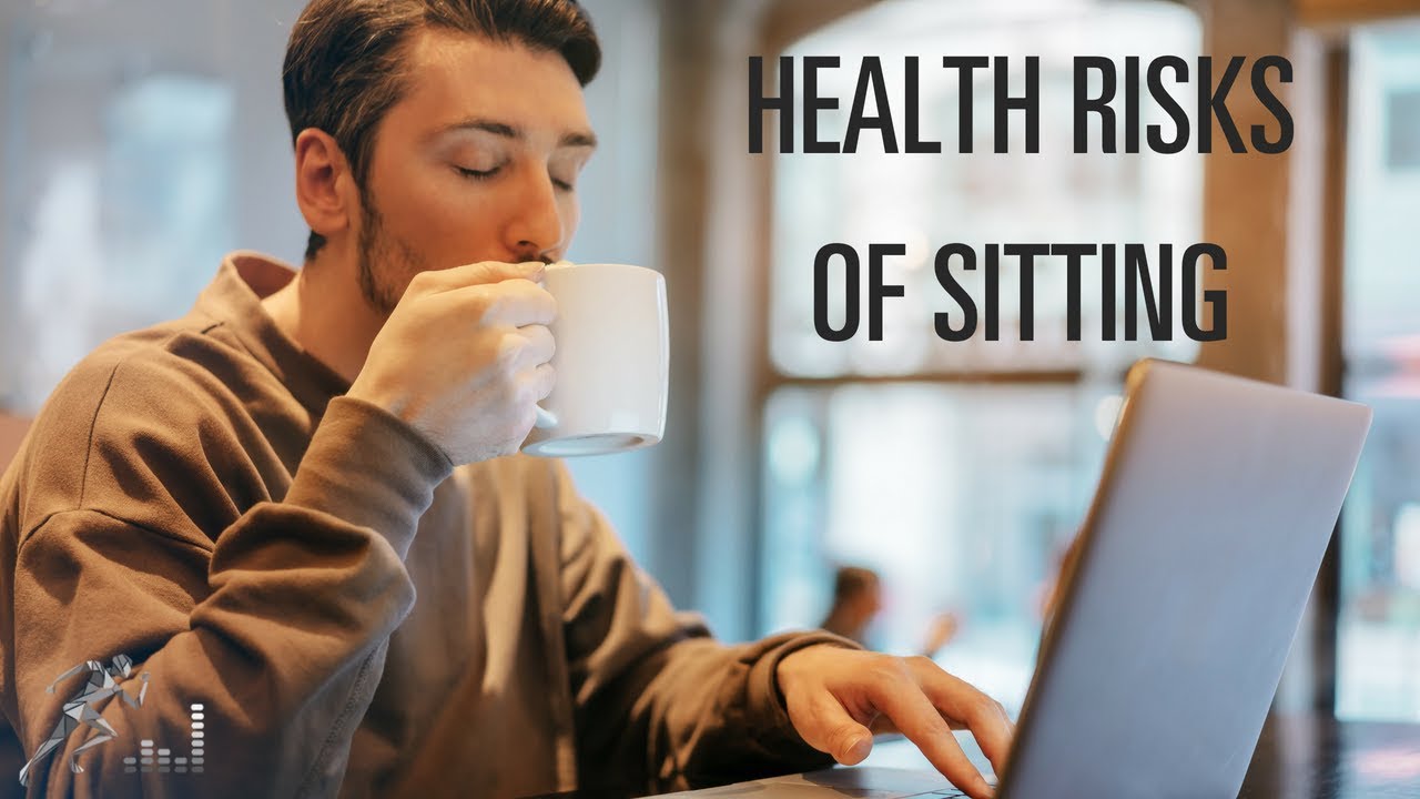 The health risks from sitting too much