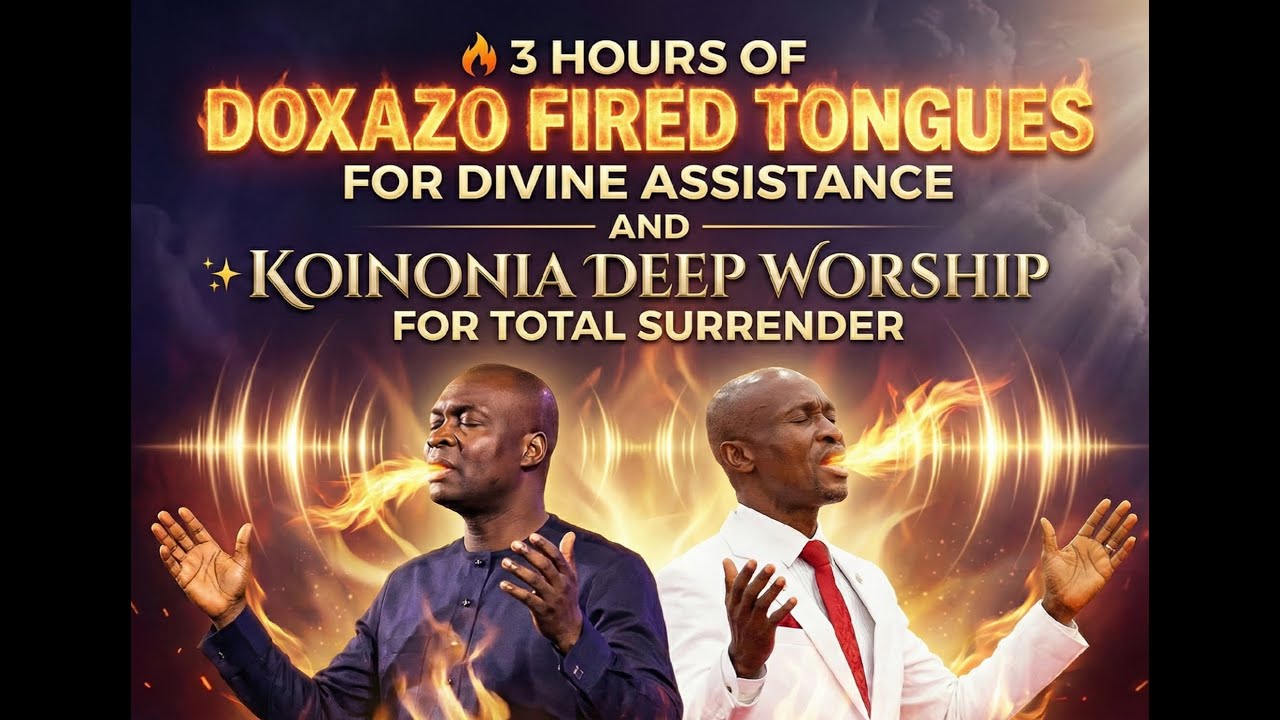 DOXAZO FIRED TONGUES FOR DIVINE ASSISTANCE FOR PERSONAL AND FAMILY TOTAL DELIVERANCE FEBRUARY 2026