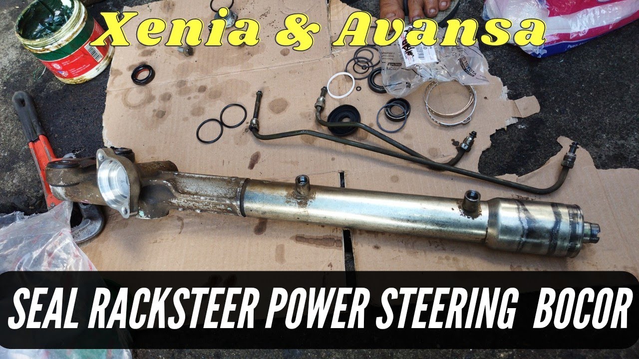 Cara Mengganti Oli Seal Racksteer Power Steering Xenia || Avansa