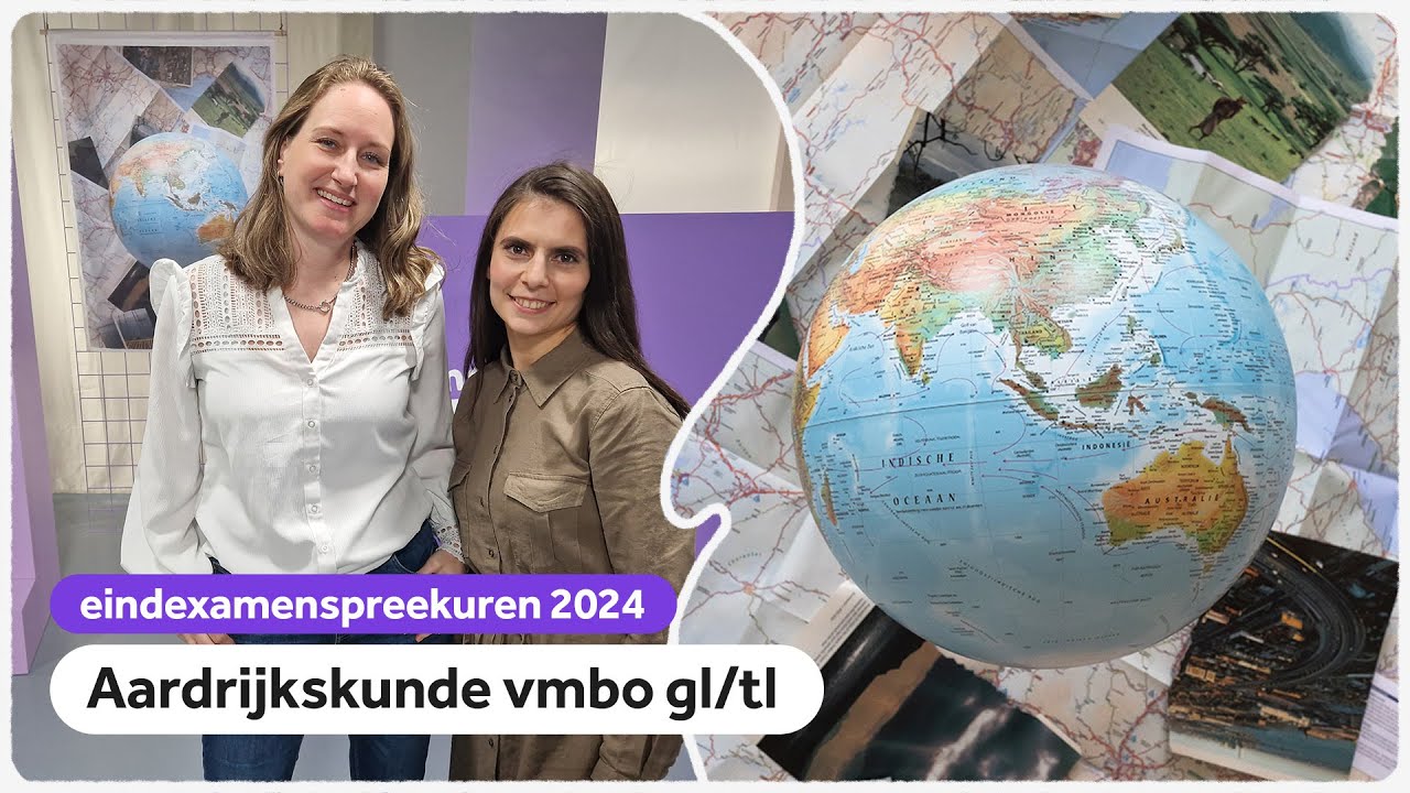 Examenspreekuur aardrijkskunde vmbo gl/tl met Emine en Nanda
