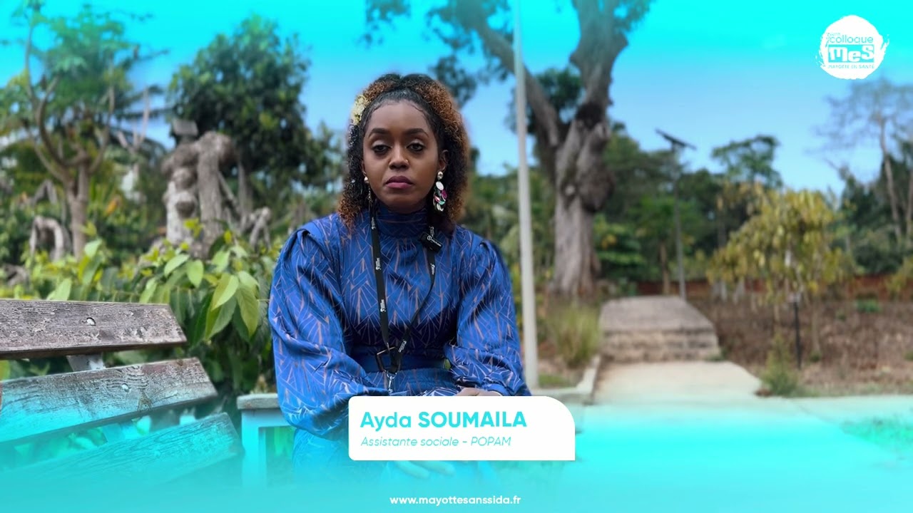Ayda SOUMAILA, POPAM - 3ᵉ Colloque Mayotte En Santé (MES)