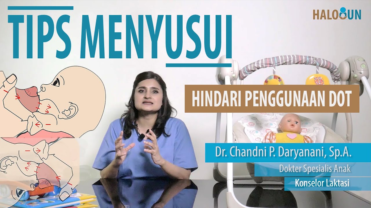5 Tips Berhasil Menyusui bersama dr. Chandni Daryanani, SpA - Halobun