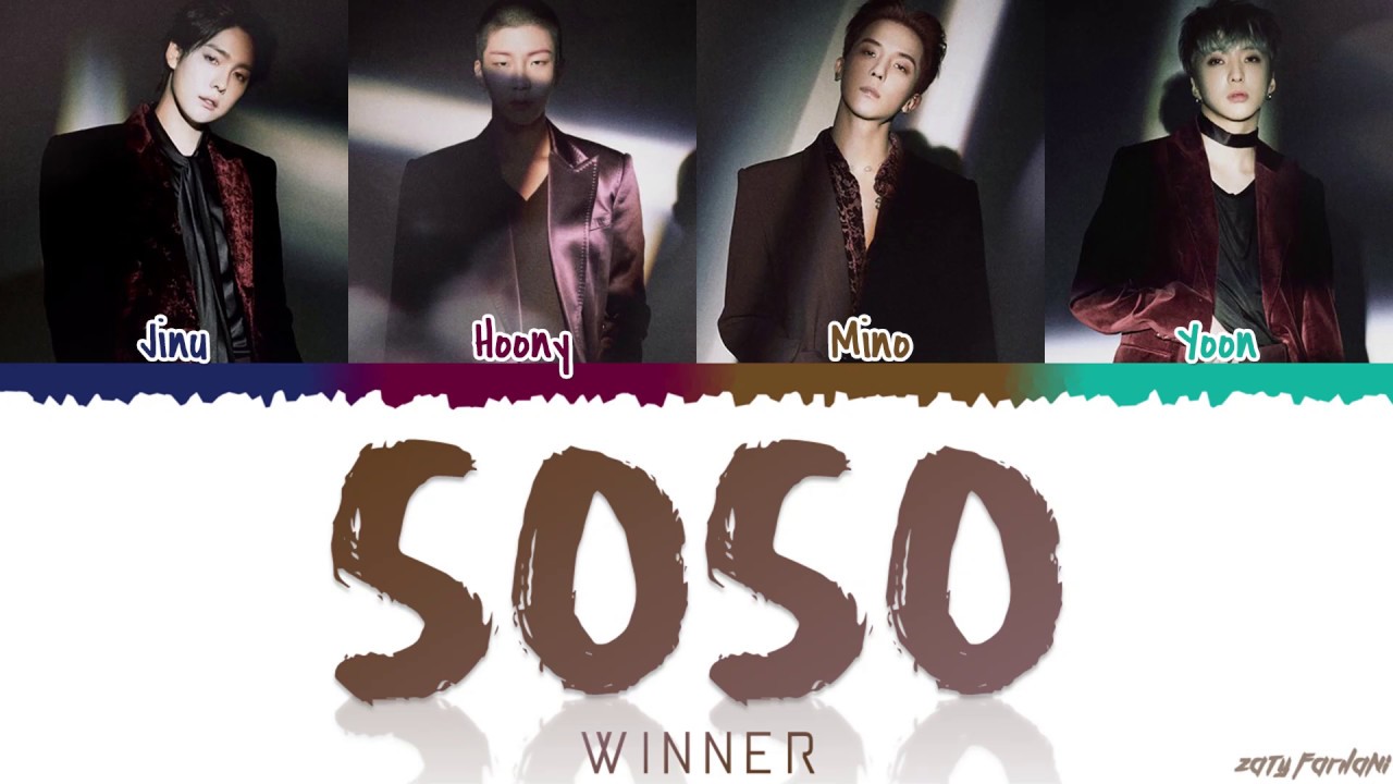 WINNER - 'SOSO' Lyrics [Color Coded_Han_Rom_Eng]