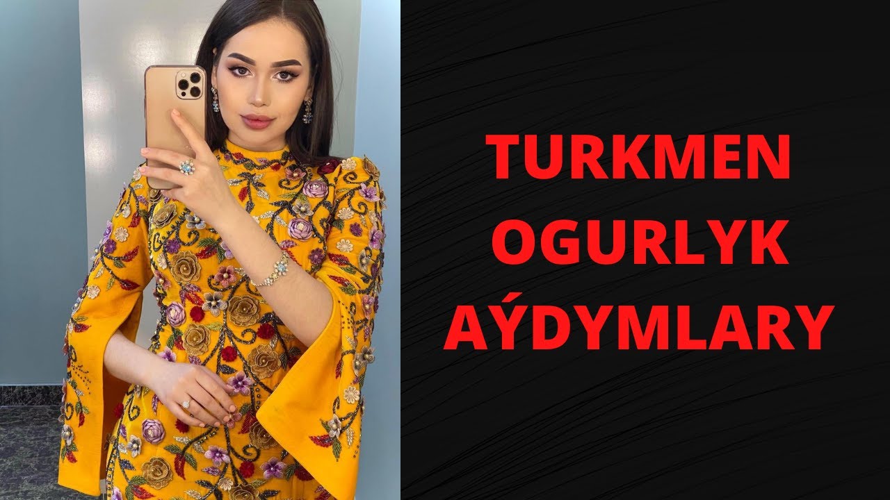 TURKMEN OGURLYK A&Yacute;DYMLARY / AMALIA / ALY ALY&Yacute;EW / MARAL DURDY&Yacute;EWA