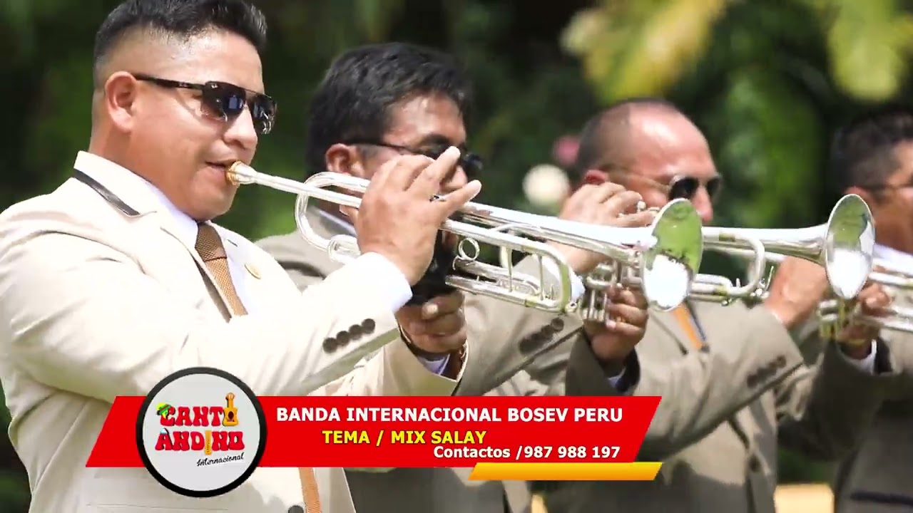 BANDA INTERNACIONAL BOSEV PERÚ /  MIX SALAY