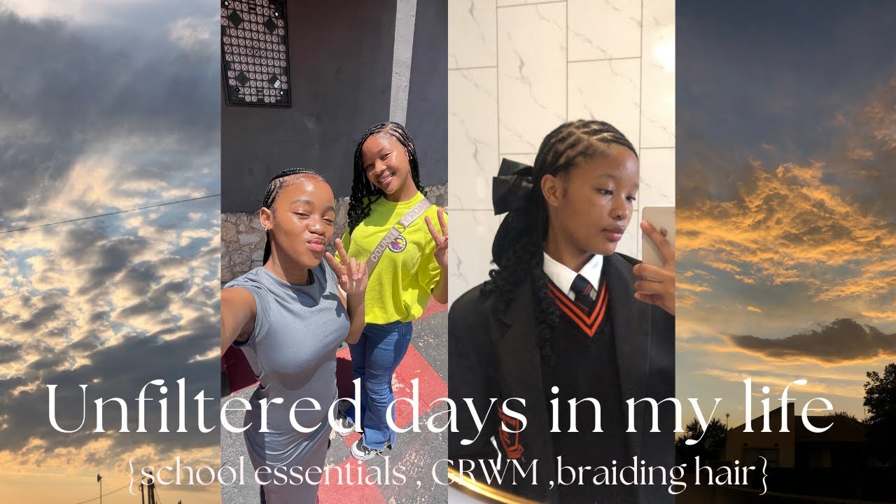 Unfiltered days in my life ep.1: GRWM, school prep, braiding .