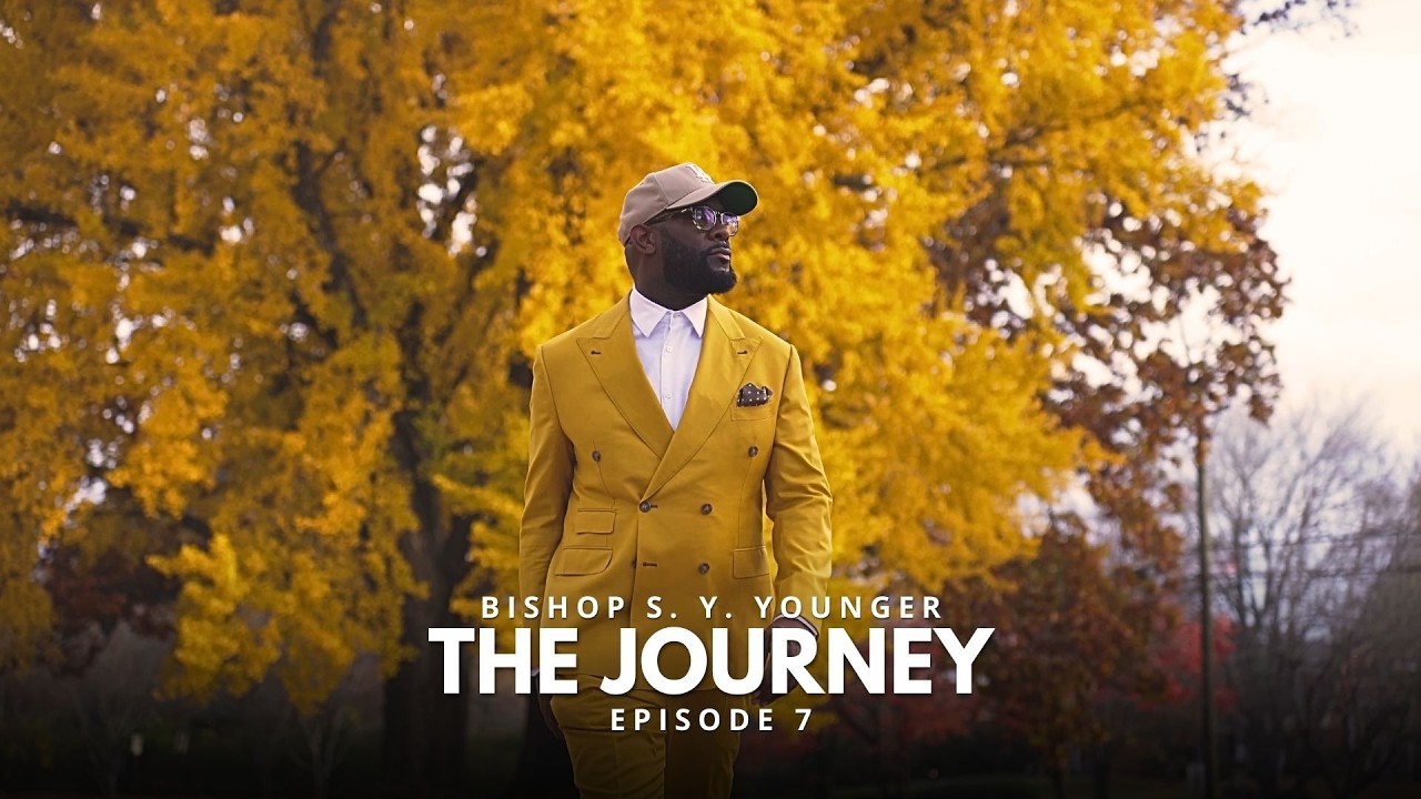 THE JOURNEY | Episode 7 | Bishop S. Y. Younger | Web Series