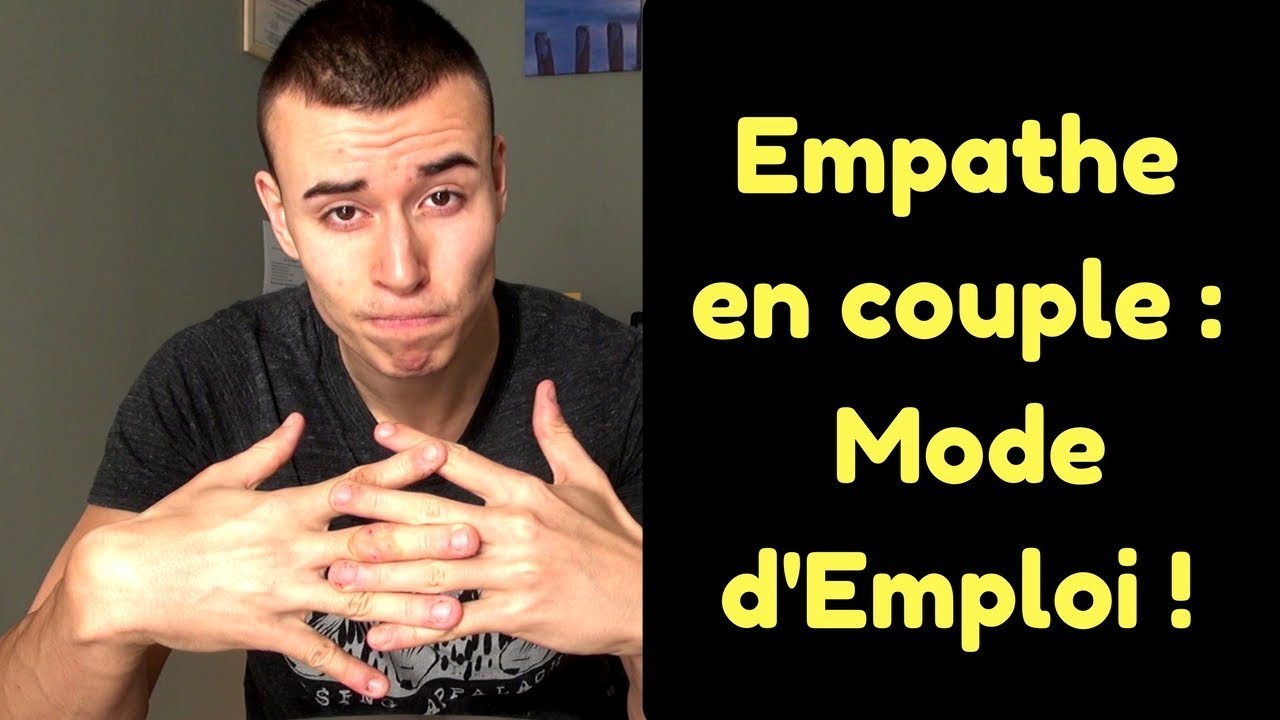 Empathe/ hypersensible en Couple : Mode d'Emploi !