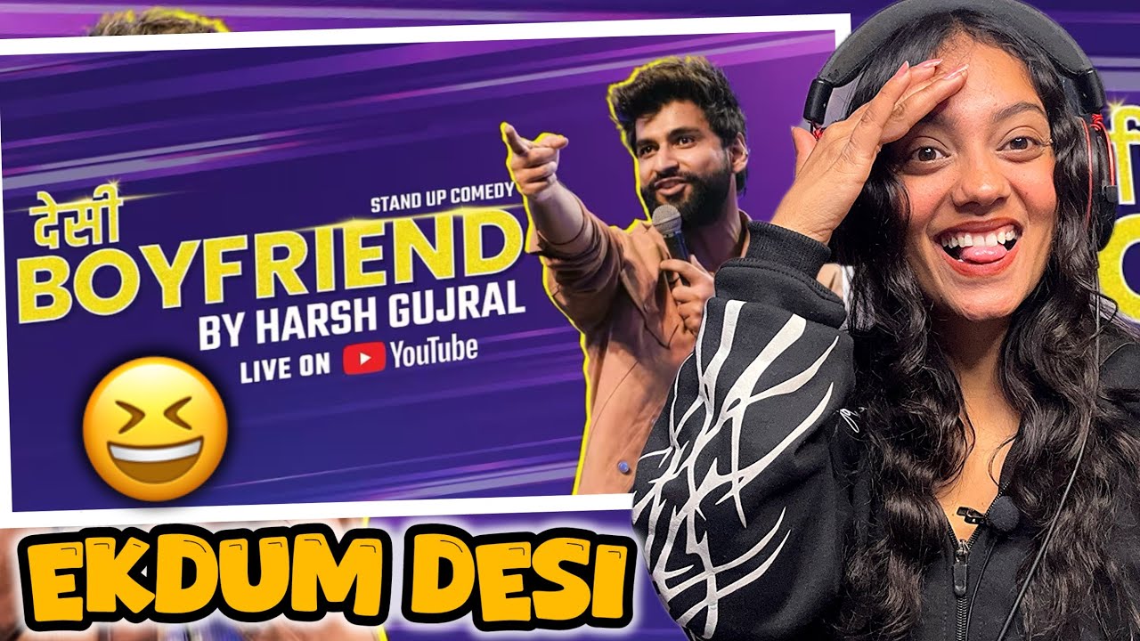 Desi Boyfriend Standup Comedy Reaction | Harsh Gujral