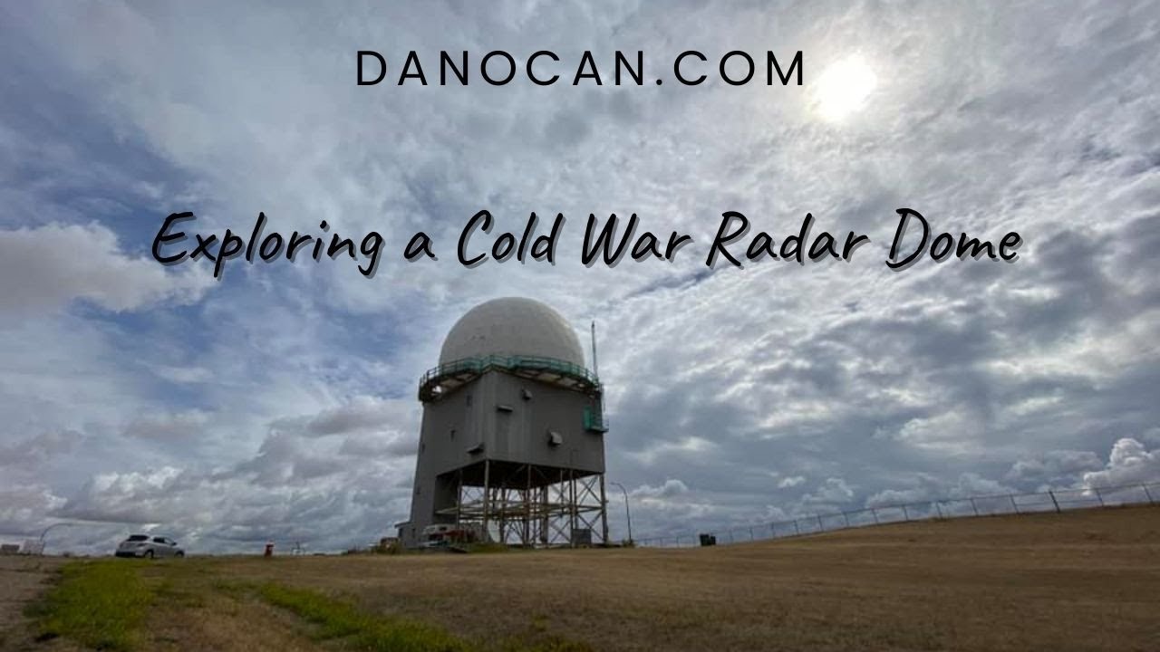 Going Inside the Alsask Radar Dome (Episode 164)