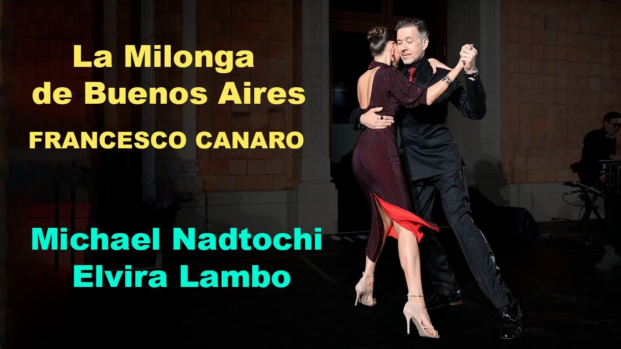 Michael Nadtochi & Elvira Lambo - 3/3 - SOLO TANGO ORQUESTA: La Milonga de Buenos Aires (Canaro)  4K
