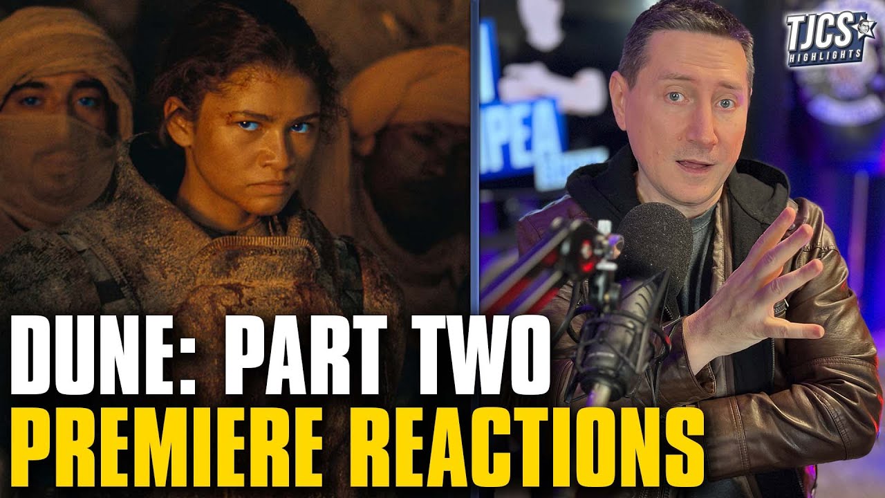 Dune: Part Two First Reactions From Premiere