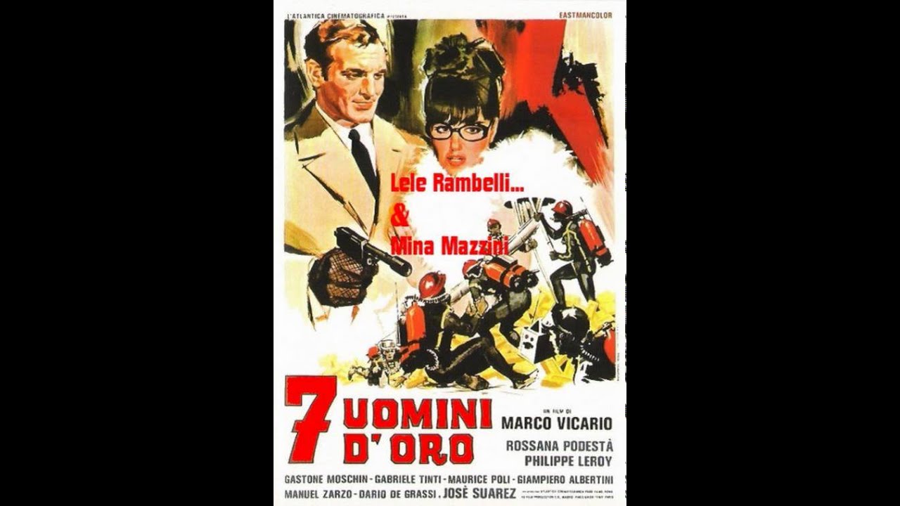 Sette uomini d'oro (seven golden men) - Lele Rambelli plays Mina.