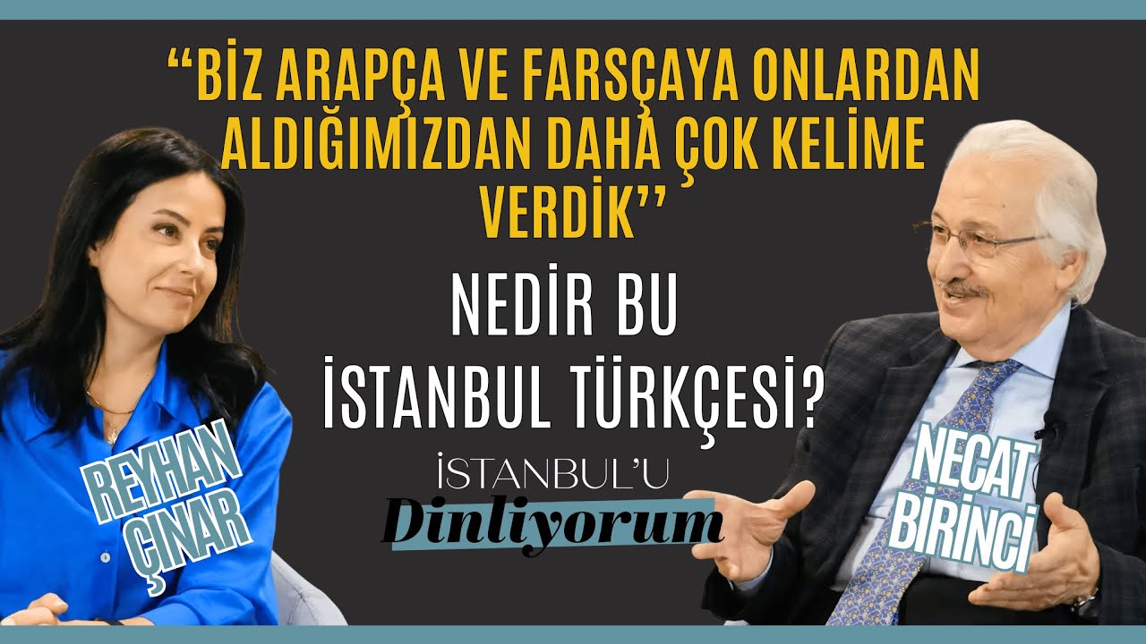 Yeni Türk Edebiyatı alanının pirlerinden Prof. Dr. Necat Birinci / İstanbul'u Dinliyorum
