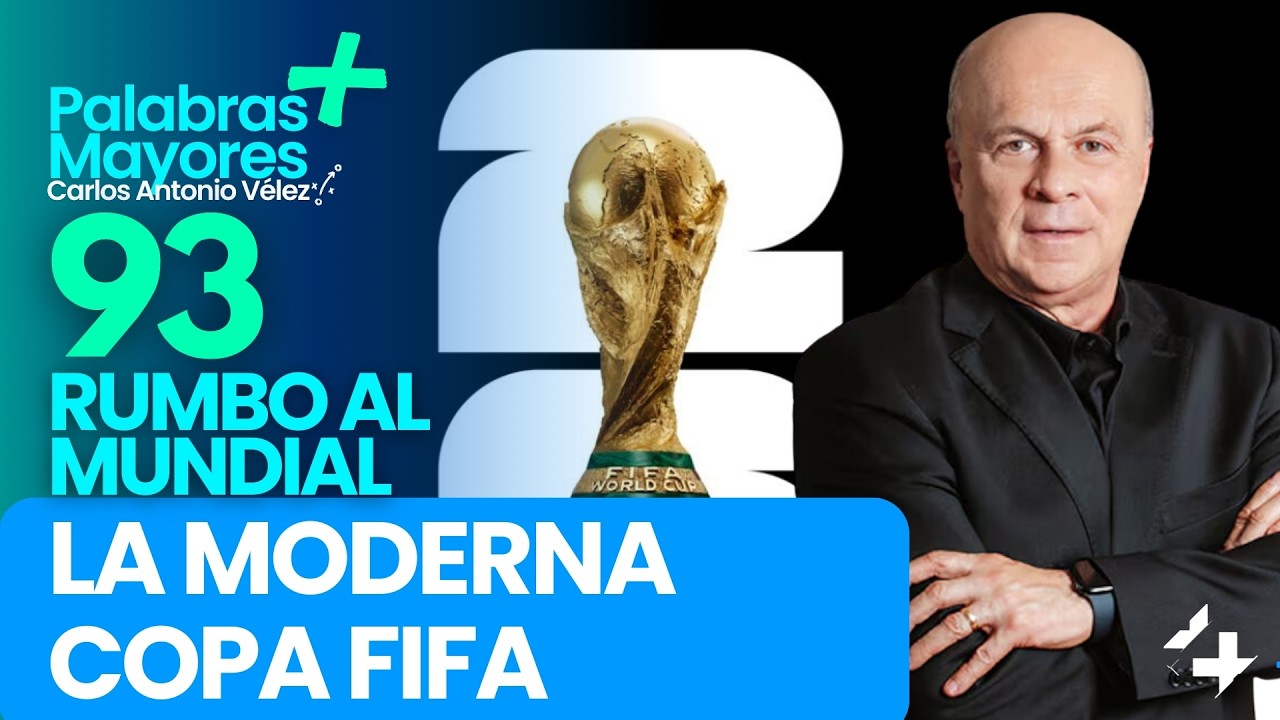 🏆 LA MODERNA COPA FIFA | 93 días para el Mundial 2026 |  Palabras Mayores