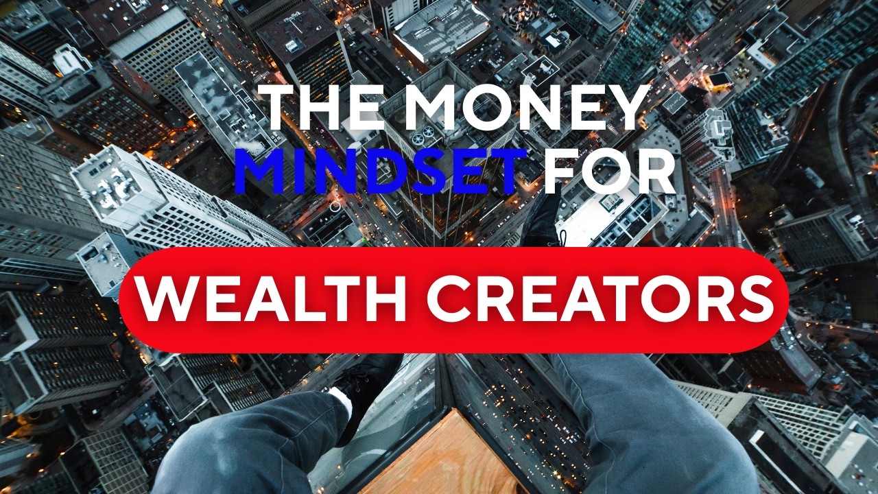 The Right Money Mindset for Wealth Creators | AJ MEDIA