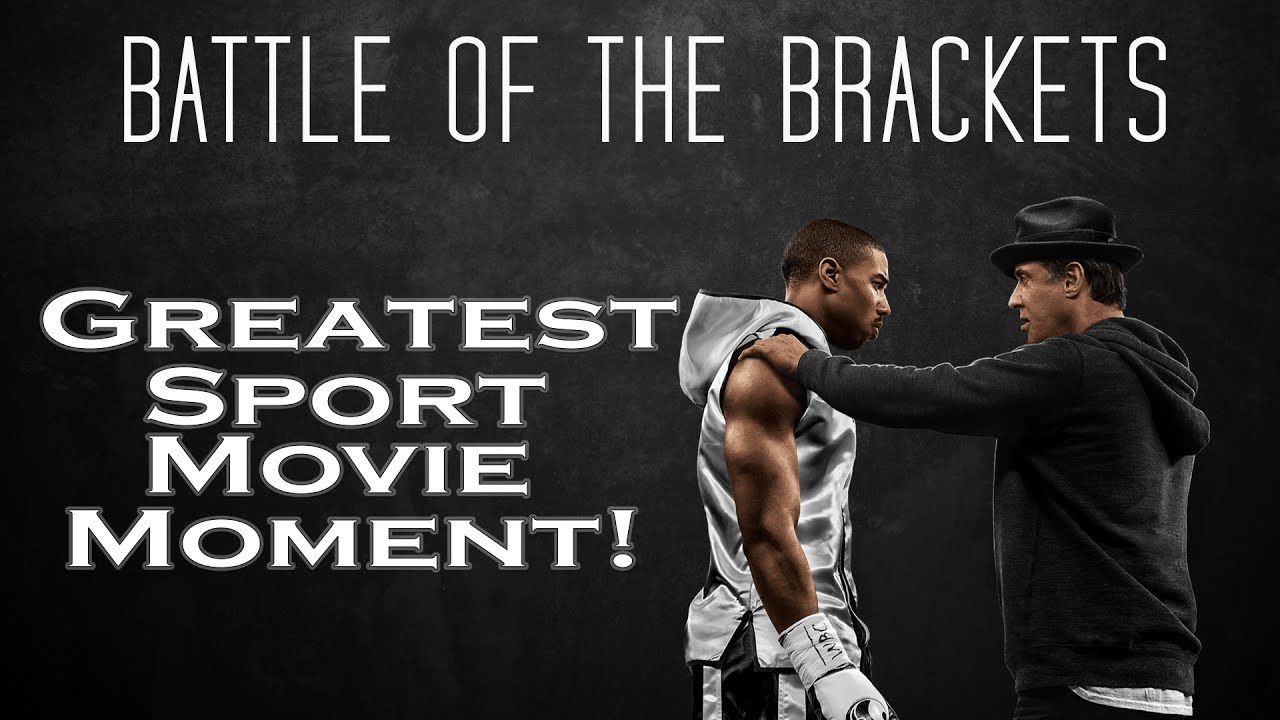 Greatest Sport Movie Moment - Battle of the Brackets! #2 - Cinema Savvy