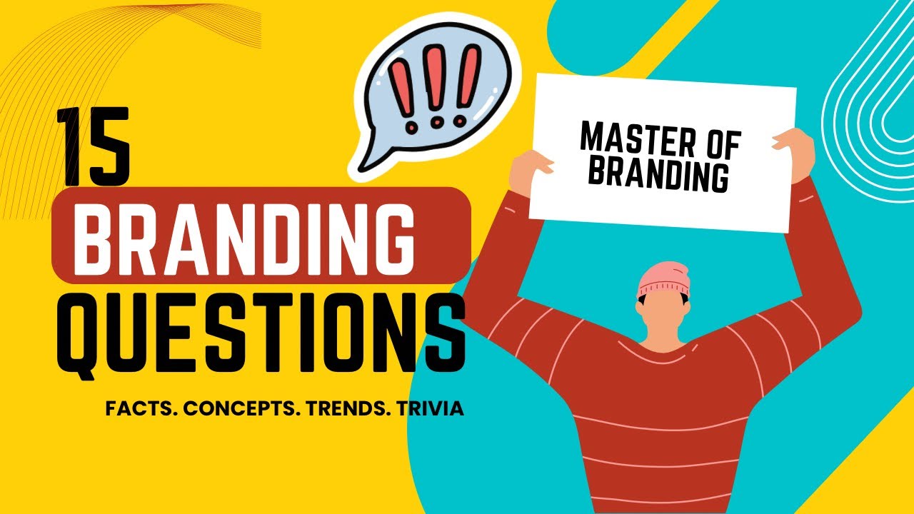Branding Master Game: Answer These 15 Questions | Branding and Marketing Quiz