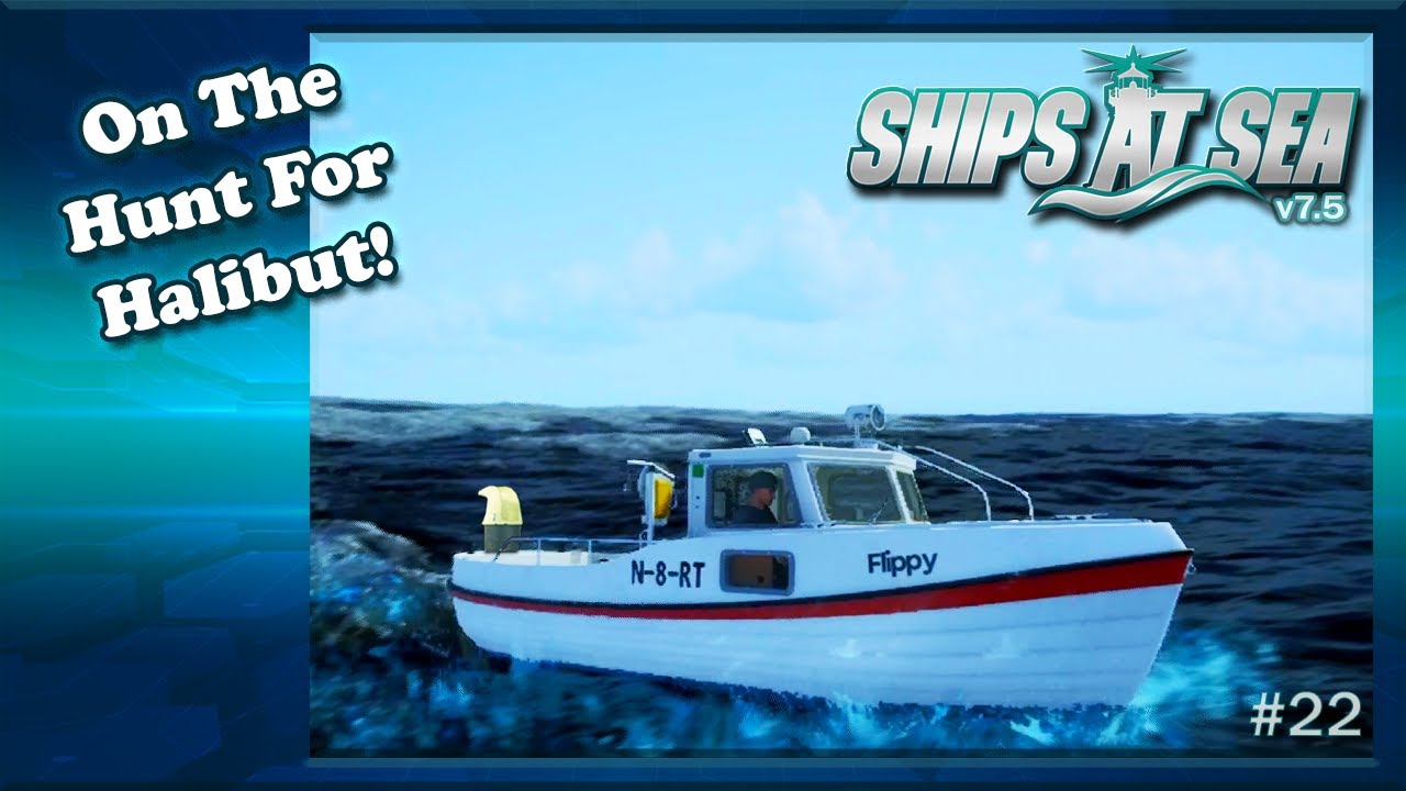 Are Halibut Still the BEST to Catch? | Ep22 | Ships At Sea