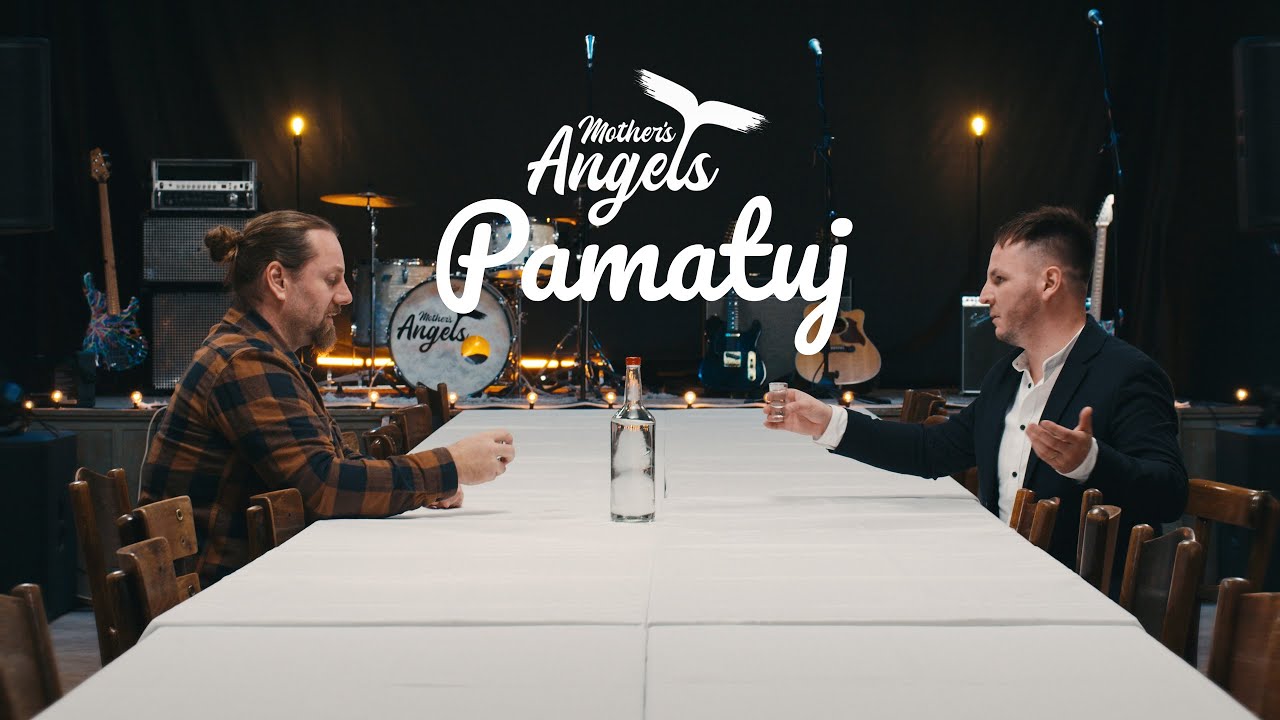 Mother's Angels - PAMATUJ (official video)