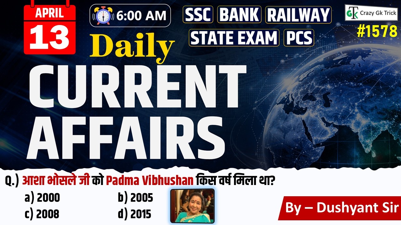 13 April 2026 | Daily Current Affairs | Current Affairs Today | Current News | Crazy Gk Trick