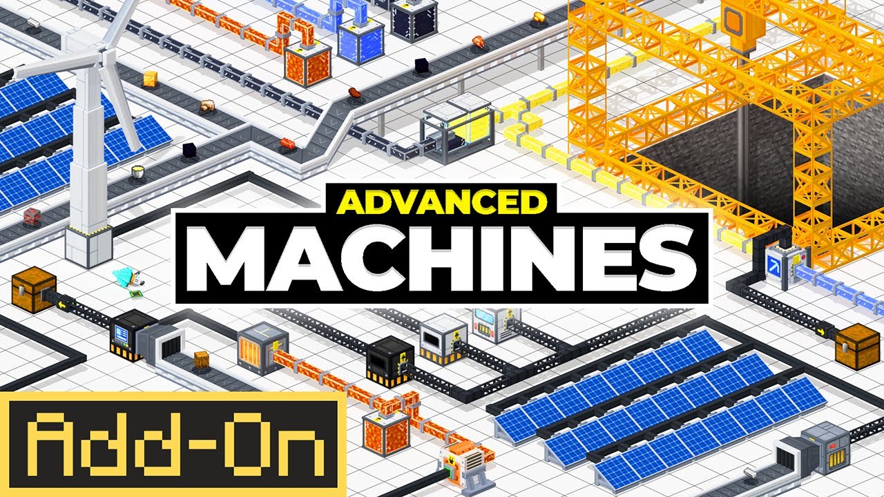 ADVANCED MACHINES ADDON: Technical Mod added to Minecraft Bedrock Edition