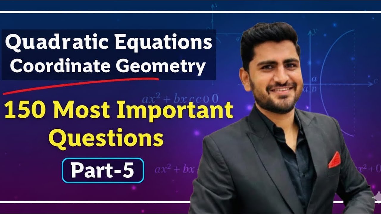 Target 100/100 | MOST IMPORTANT 150 questions | QUADRATIC EQUATION & coordinate geometry |#cbseboard