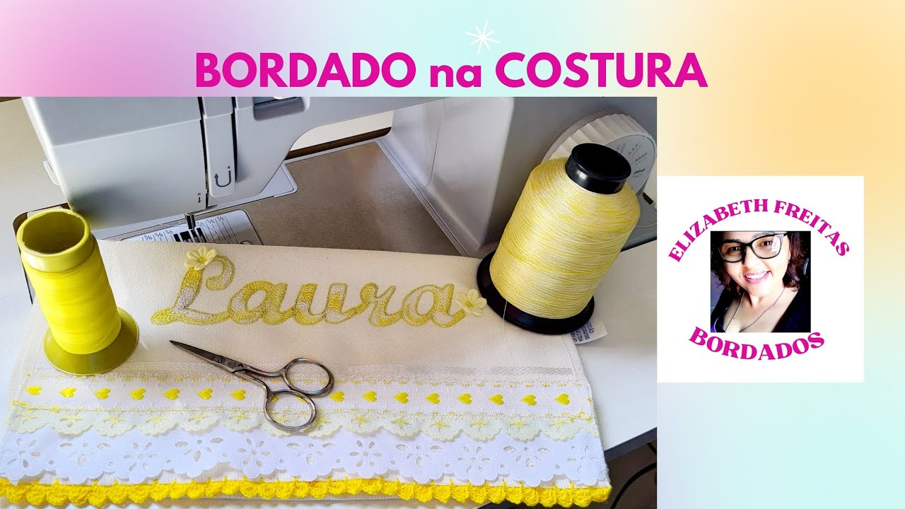 NOME BORDADO na MÁQUINA DOMÉSTICA @ELIZABETH FREITAS BORDADOS