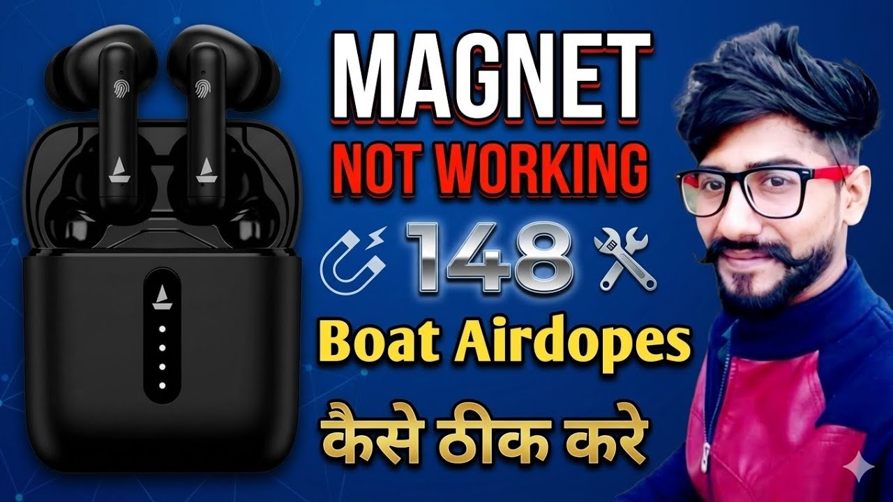 Boat Airdopes 148 Magnet Not Working | Boat Airpods कैसे ठीक करे boAt Airdopes Repair