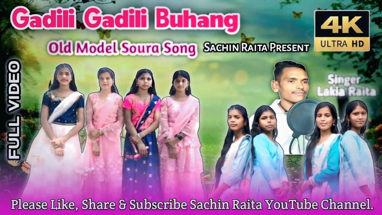 Gadili Gadili Buhang//New Soura Old Model song//Singer Lakia Raita//New Soura Dance Video//