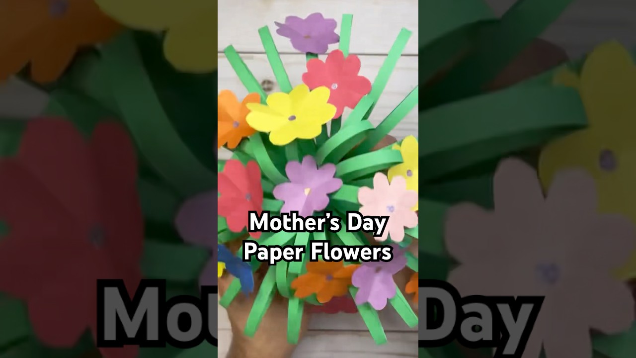Easy DIY Mother&rsquo;s Day Paper Flower Bouquet Craft for Kids Low-Cost Gift Idea For Mom 💐
