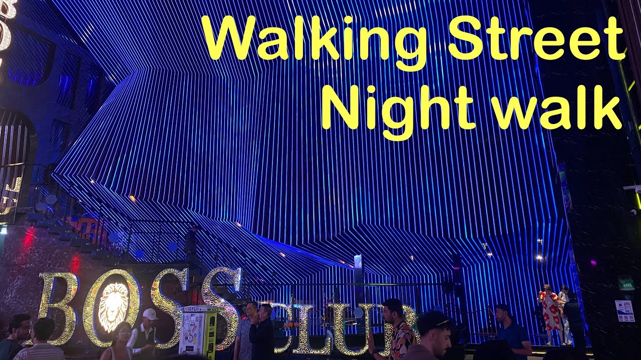 Pattaya | Walking Street, night walk