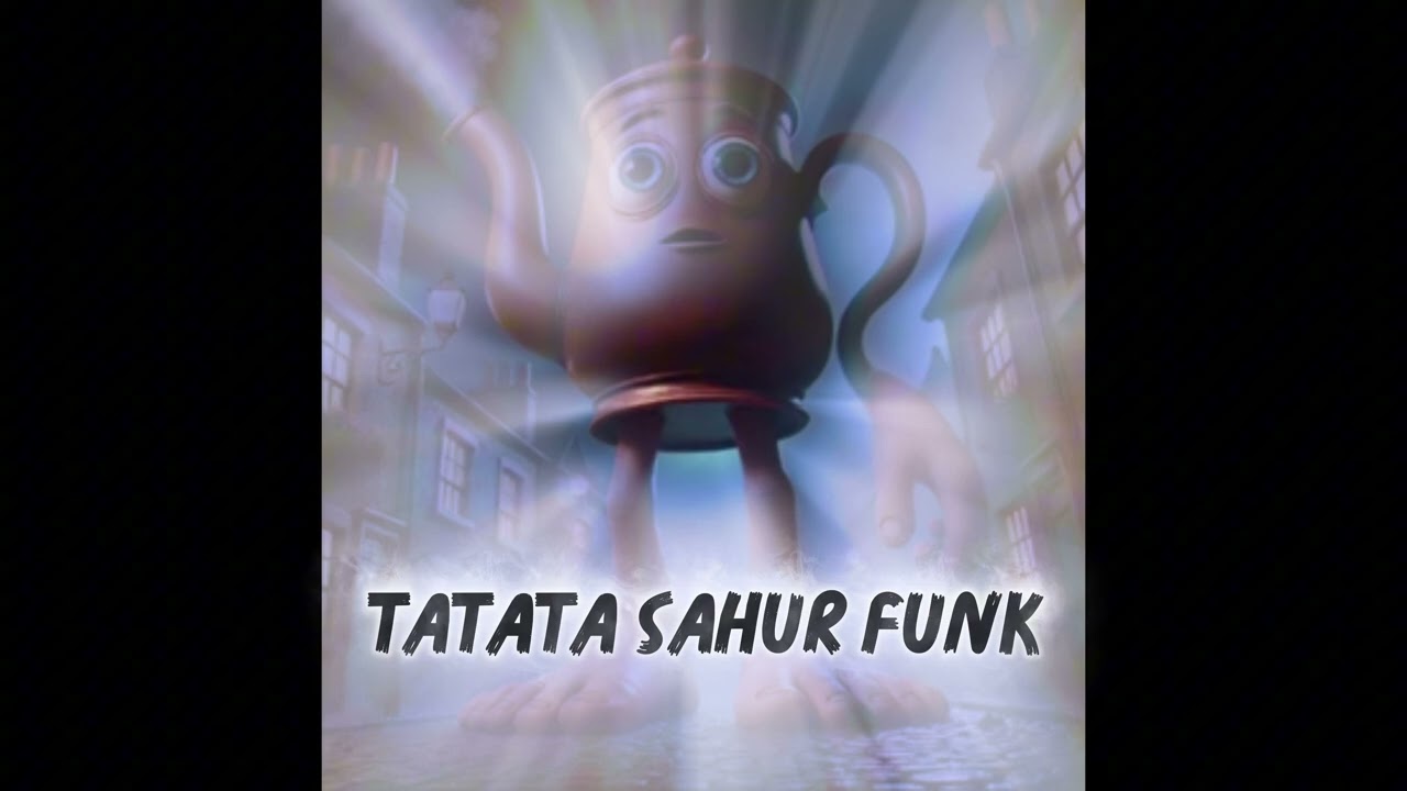 TATATA SAHUR FUNK