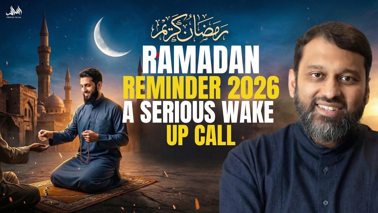 Before Ramadan 2026 Starts, Watch This (Very Important Reminder) | Dr. Yasir Qadhi