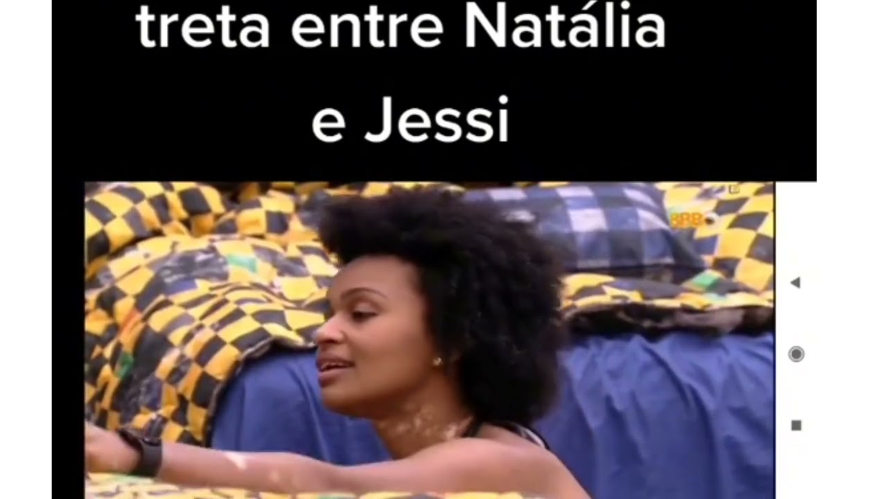 🚨BBB 22 | treta entre Nat&aacute;lia e jessi #bbb22 ##bbb #bigbrotherbrasil