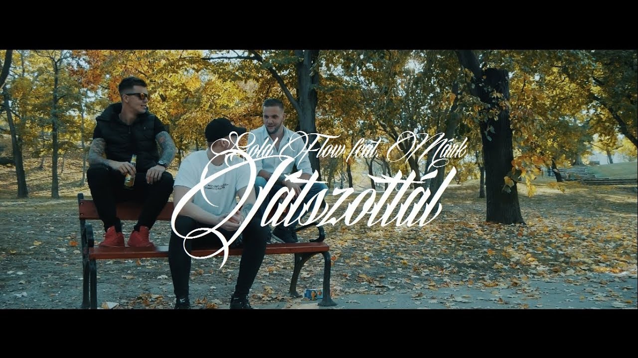 Gold🔥Flow x M&aacute;rk - J&aacute;tszott&aacute;l / OFFICIAL MUSIC VIDEO / 2018