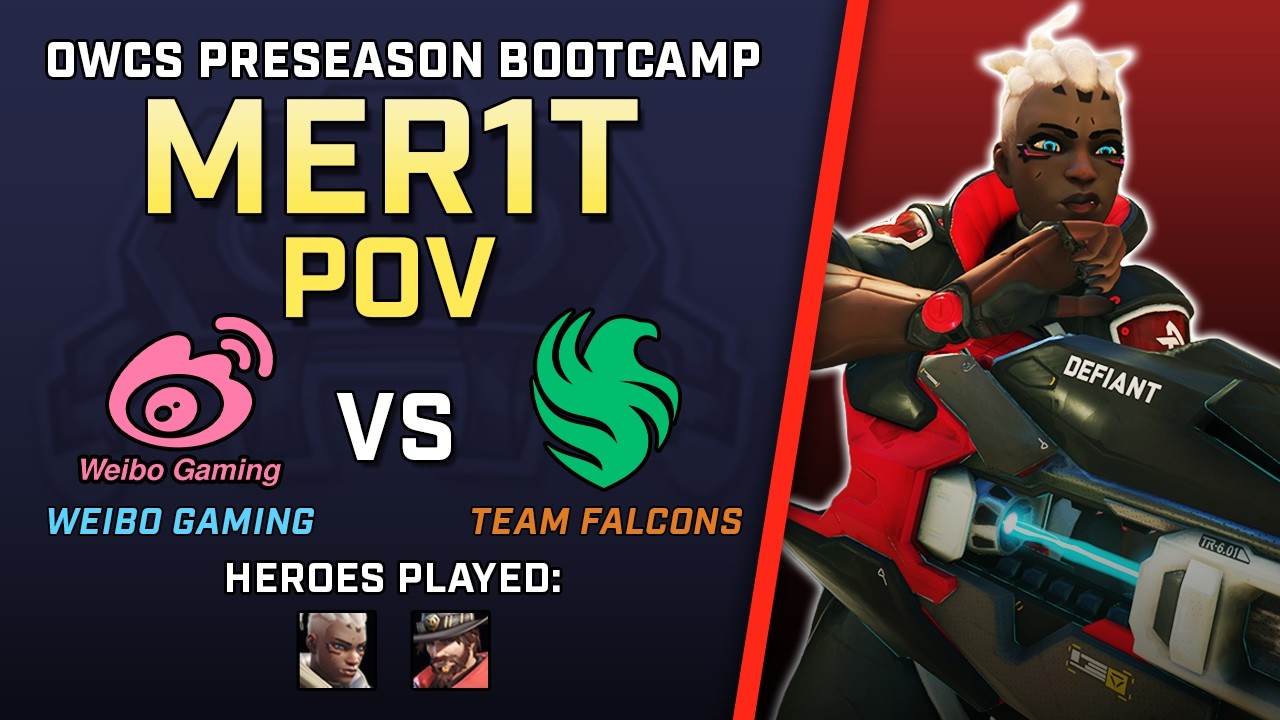 [ Mer1t ] WON'T Back Down | Weibo Gaming vs Team Falcons | OWCS Preseason Bootcamp