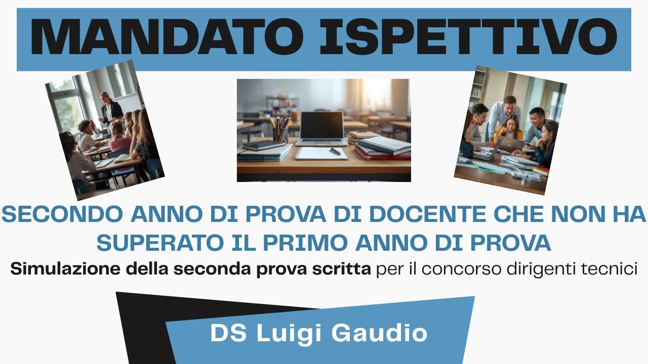 Mandato ispettivo Secondo anno di prova di docente che non ha superato il primo