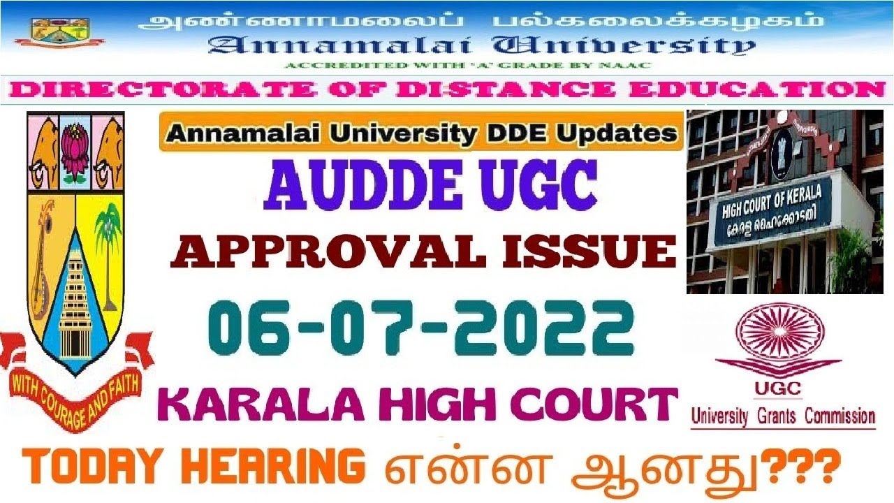 Annamalai University DDE/Latest Update/Audde Ugc Approval Issue/06-07-2022/Karala High Court
