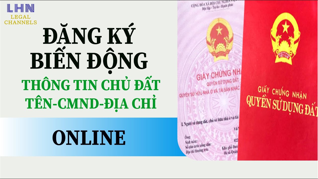 Cách nộp hồ sơ đăng ký biến động thay đổi thông tin người sử dụng đất online