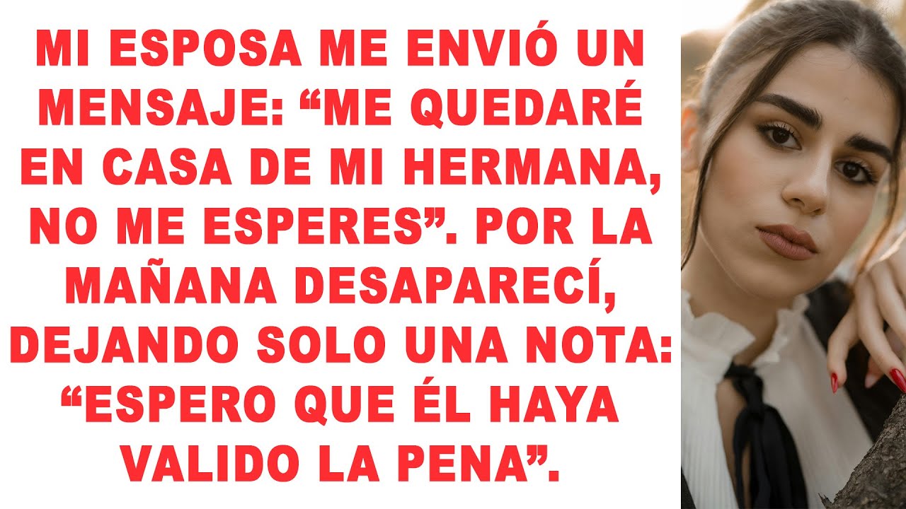 Mi esposa me envió un mensaje: 