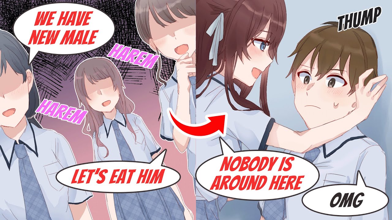 【Manga】I Entered a Girl's High School but I was the only male so All Aggressive Girls Chased Me！