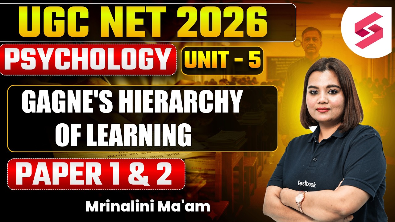 UGC NET June 2026 | UGC NET Psychology Unit 5 | Gagne's Hierarchy of Learning UGC NET By Mrinalini