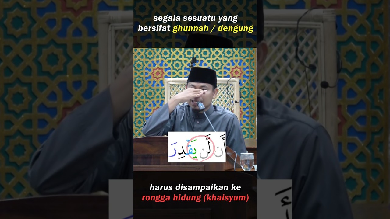 Tentang Ghunnah (Dengung)